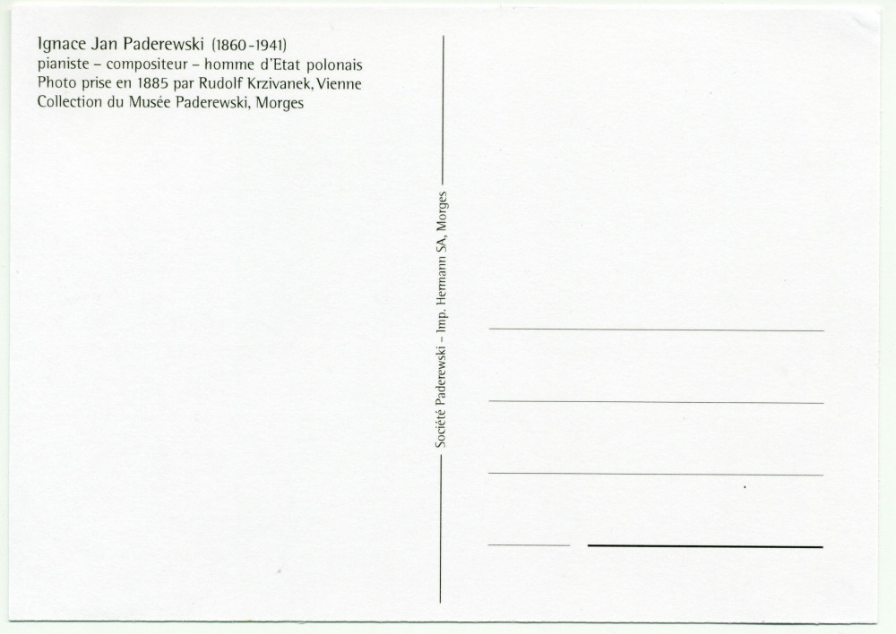 Carte postale de Paderewski avec signature – photographie prise à San Francisco par Elite Jones & Lutz, lors de sa première tournée américaine en 1891 (référence erronée au verso) – éditée par la Société Paderewski de Morges