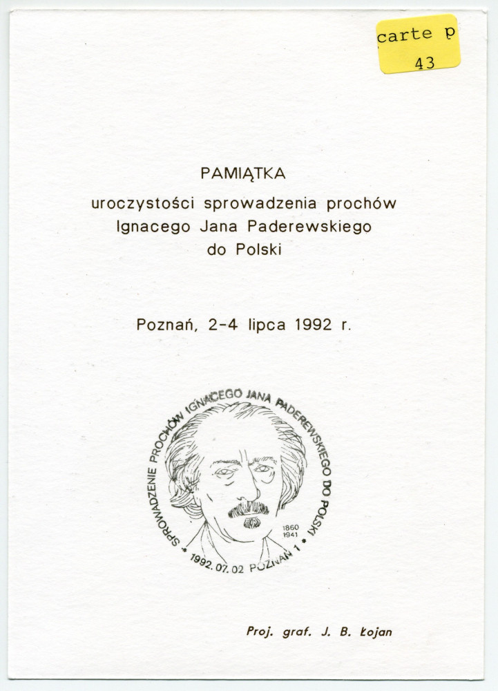 Carte postale de Paderewski éditée à l'occasion des célébrations accompagnant, du 2 au 4 juillet 1992 à Poznan, le transfert de sa dépouille mortelle en Pologne, avec tampon commémoratif au verso – crayon non signé