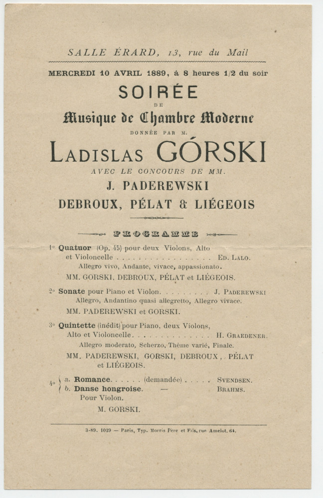 Programme de la «soirée de musique de chambre moderne» donnée par le violoniste Ladislas Gorski le 10 avril 1889 Salle Erard, 13 rue du Mail à Paris, avec le concours de MM. Paderewski (piano), Debroux, Pélat et Liégeois (quatuor à cordes)