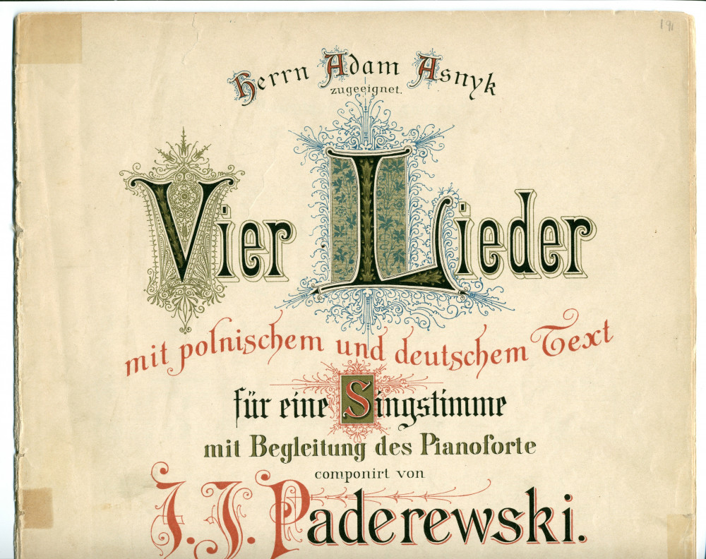 Partition des «Vier Lieder mit polnischem und deutschem Text für eine Singstimme mit Begleitung des Pianoforte» op. 7 de Paderewski (Ed. Bote & G. Bock, Berlin & Posen – dédicace «Herrn Adam Asnyk zugeeignet»)