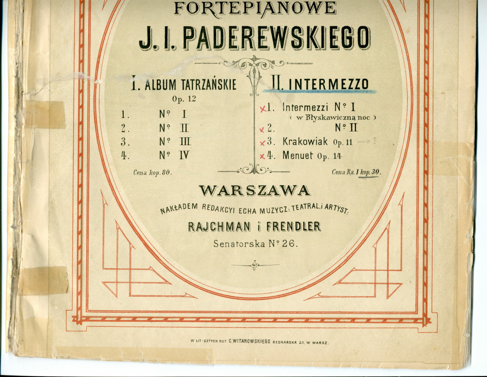 Partition des «Intermezzi n° 1 (w Blyskawiczna noc) et n° 2» (sans opus), de la «Krakowiak» op. 11 et du «Menuet» op. 14 (n° 1) pour piano de Paderewski (Rajchman i Frendler, Varsovie)