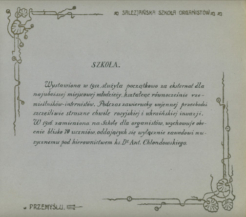Album de présentation de l'Oratoire (école) salésien pour organistes de Przemysl, réalisé à l'occasion de l'année scolaire 1922-1923 – page 2: histoire de l'école par le Dr Antoni Chlondowski, prêtre et docteur en philosophie, son premier directeur