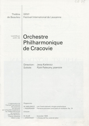 Libretto du concert donné le 29 juin 1981 au Théâtre de Beaulieu, dans le cadre du 26e Festival international de Lausanne, par l'Orchestre philharmonique de Cracovie dirigé par Jerzy Katlevicz, interprètes entre autres de la «Fantaisie polonaise» de Pad.