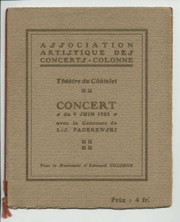 Libretto du concert organisé le 9 juin 1923 au Théâtre du Châtelet à Paris par l'Association des Concerts-Colonne au bénéfice du Monument Edouard Colonne avec le concours de Paderewski dans le Concerto «L'Empereur» de Beethoven (a-e)