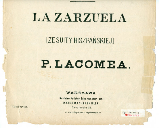 Partition du «Moment musical» tiré des «Miscellanea, série de morceaux pour piano» op. 16 n° 6 de Paderewski (Rajchman i Frendler, Varsovie – 1 page recto-verso – cahier contenant également «La Zarzuela» de P. Lacomea [disparu])