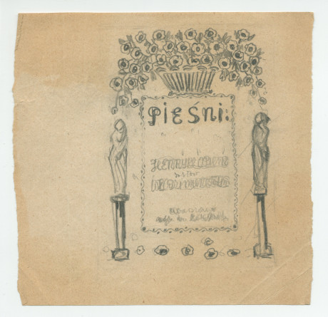 Trois dessins (crayon – le premier en couleurs) de projets de couvertures de partitions (?) de chansons («piesni») de Henryk Opienski, éditées à Varsovie