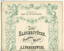 Partition des «Zwei Klavierstücke» op. 1 de Paderewski – n° 1: Präludium à capriccio, n° 2: Minuetto (Ed. Bote & G. Bock, Berlin & Posen – dédicace «seinem Freunde Anton Rutkowski»)