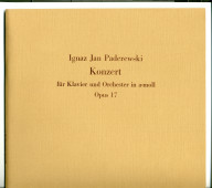 Partition du «Concerto pour piano en la mineur» op. 17 de Paderewski – réduction pour 2 pianos (à 4 mains) (Ed. Bote & G. Bock, Berlin & Wiesbaden – édition récente, partition neuve – couverture brune)